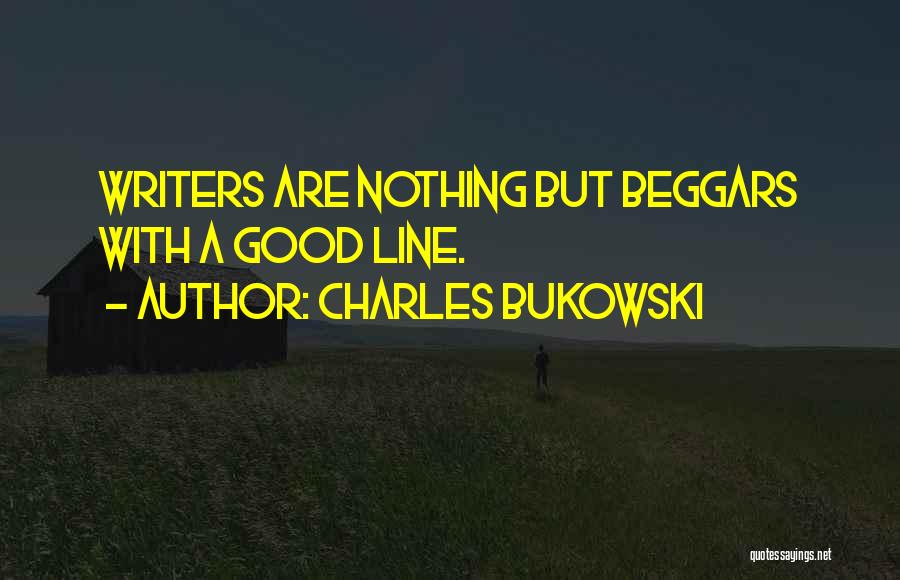 2 Lines Good Quotes By Charles Bukowski