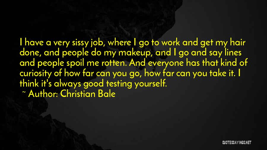 2 Lines Good Quotes By Christian Bale