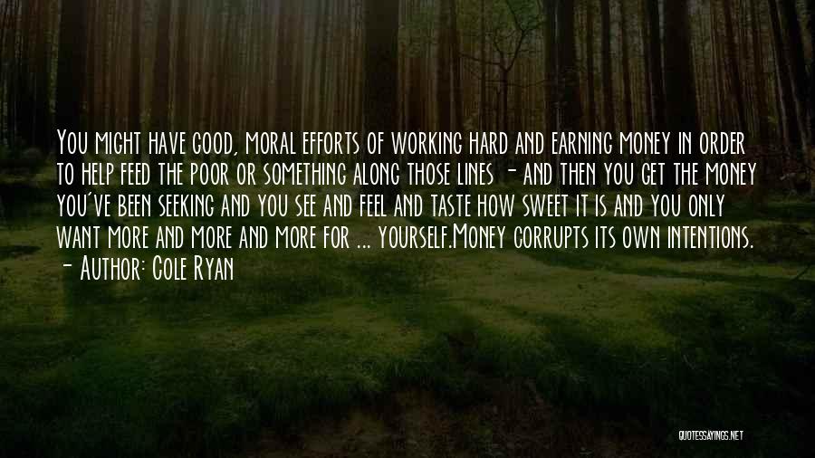 2 Lines Good Quotes By Cole Ryan