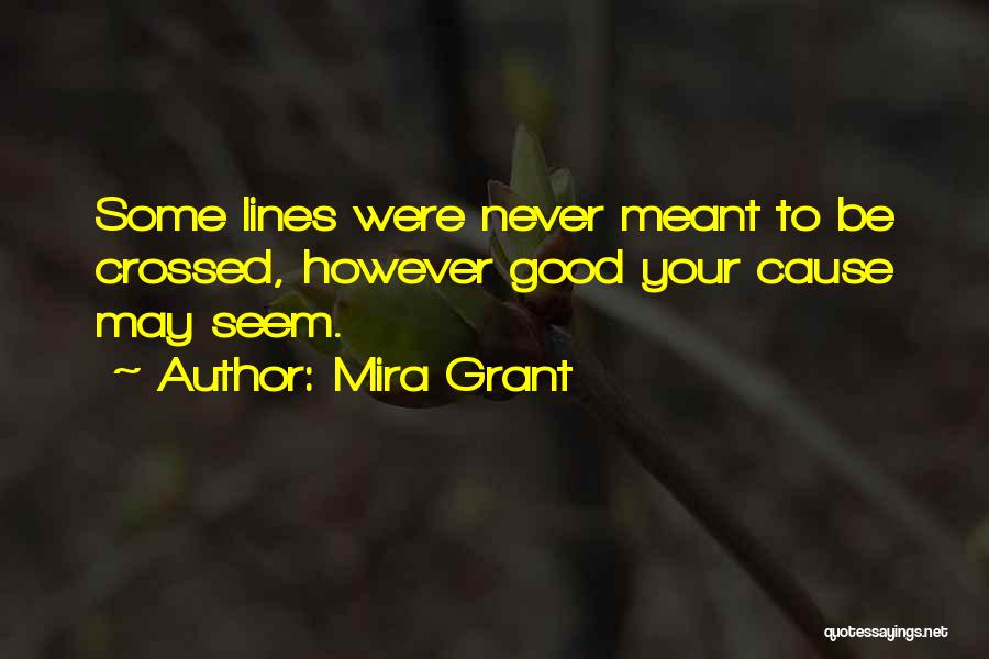 2 Lines Good Quotes By Mira Grant