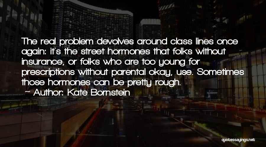 2 Lines Quotes By Kate Bornstein