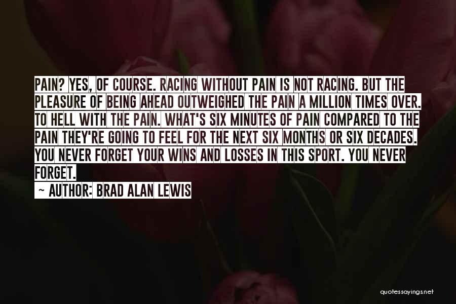 2 Million Minutes Quotes By Brad Alan Lewis