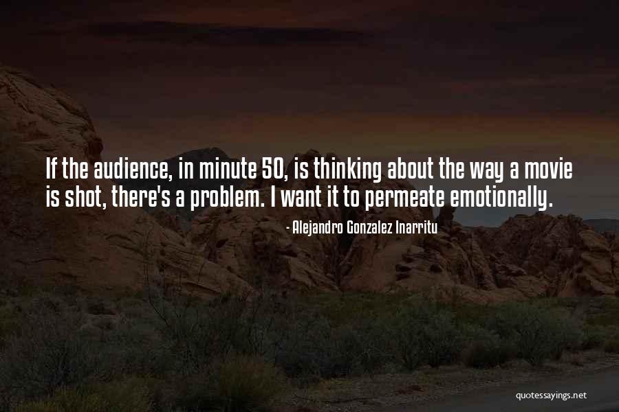 2 Minute Movie Quotes By Alejandro Gonzalez Inarritu 2 Minute Movie Quotes By Alejandro Gonzalez Inarritu