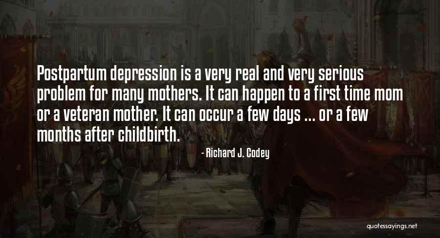 2 Months Postpartum Quotes By Richard J. Codey 2 Months Postpartum Quotes By Richard J. Codey