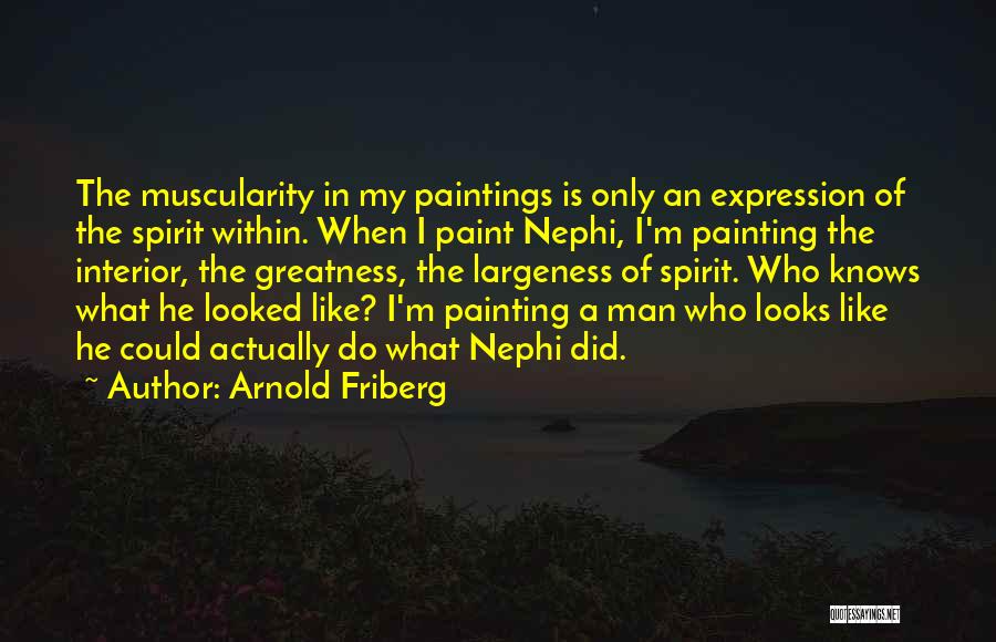 2 Nephi Quotes By Arnold Friberg