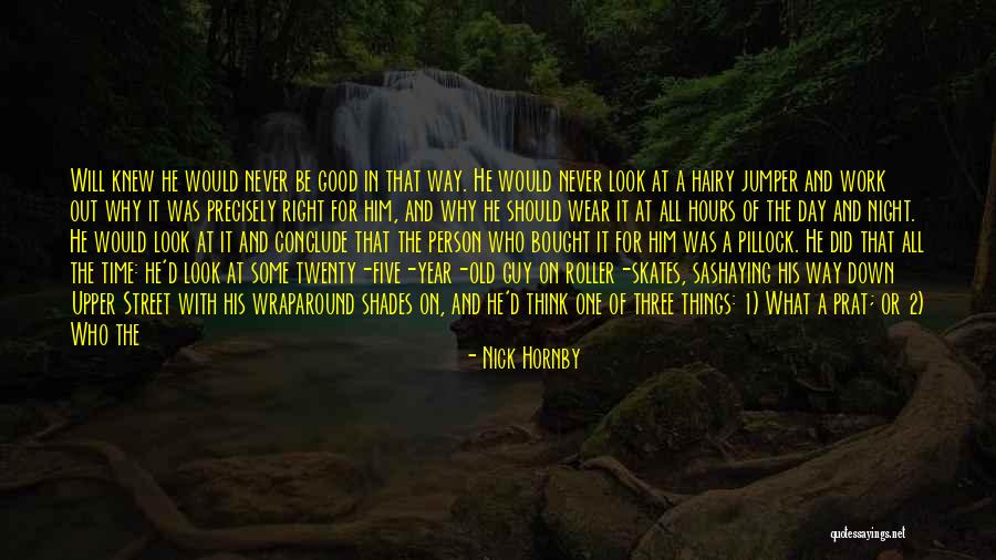 2 Night Stand Quotes By Nick Hornby 2 Night Stand Quotes By Nick Hornby