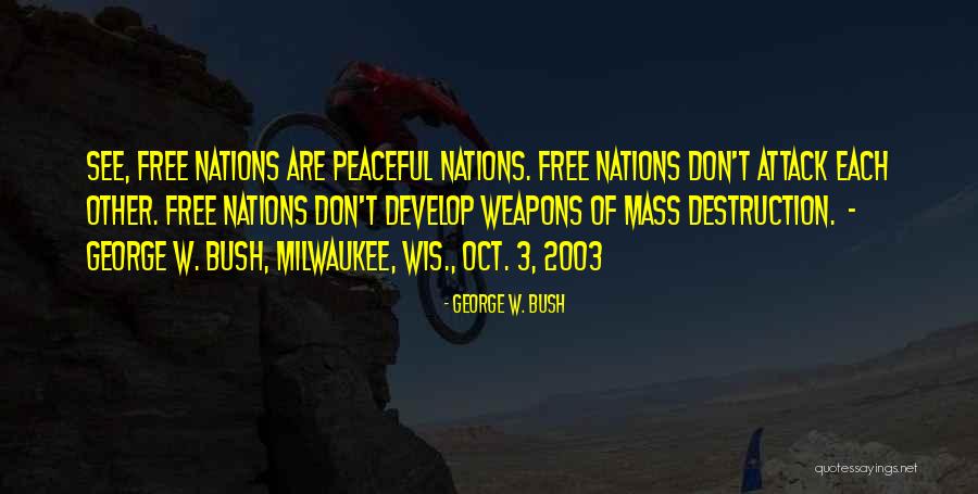 2 Oct Quotes By George W. Bush