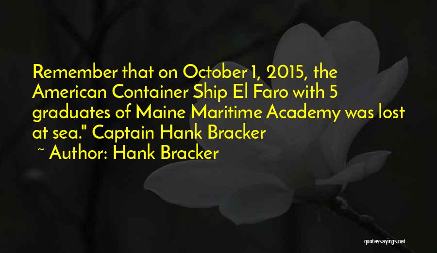 2 October Quotes By Hank Bracker