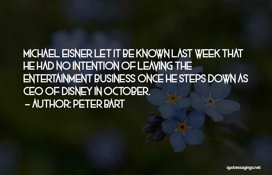 2 October Quotes By Peter Bart