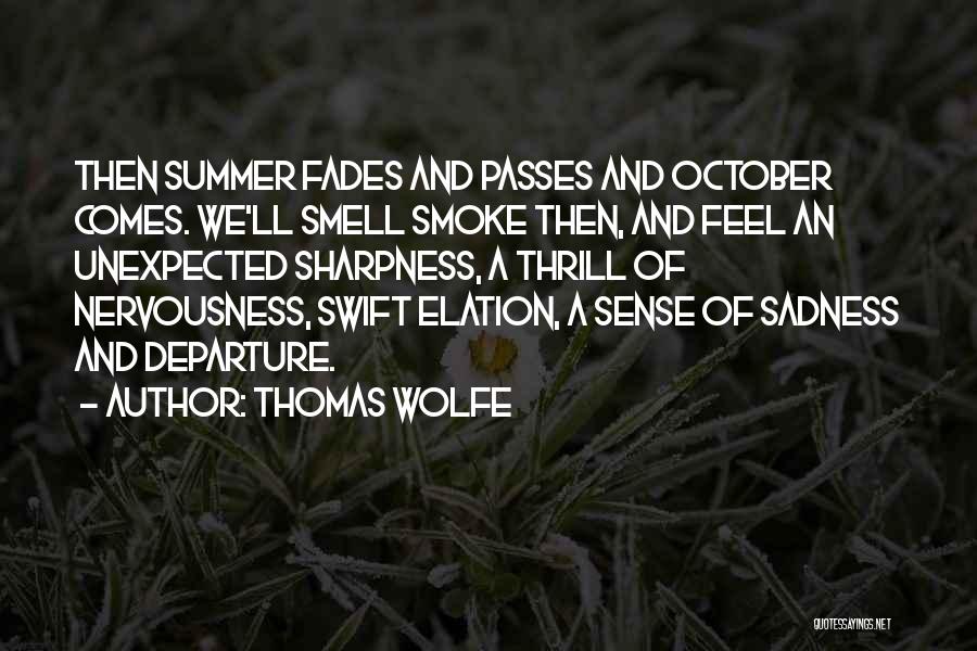 2 October Quotes By Thomas Wolfe