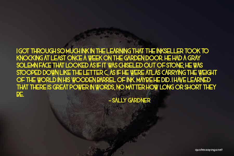 2 Or 3 Letter Quotes By Sally Gardner