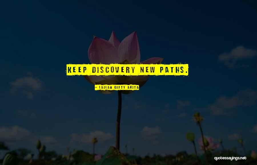 2 Paths Quotes By Lailah Gifty Akita 2 Paths Quotes By Lailah Gifty Akita