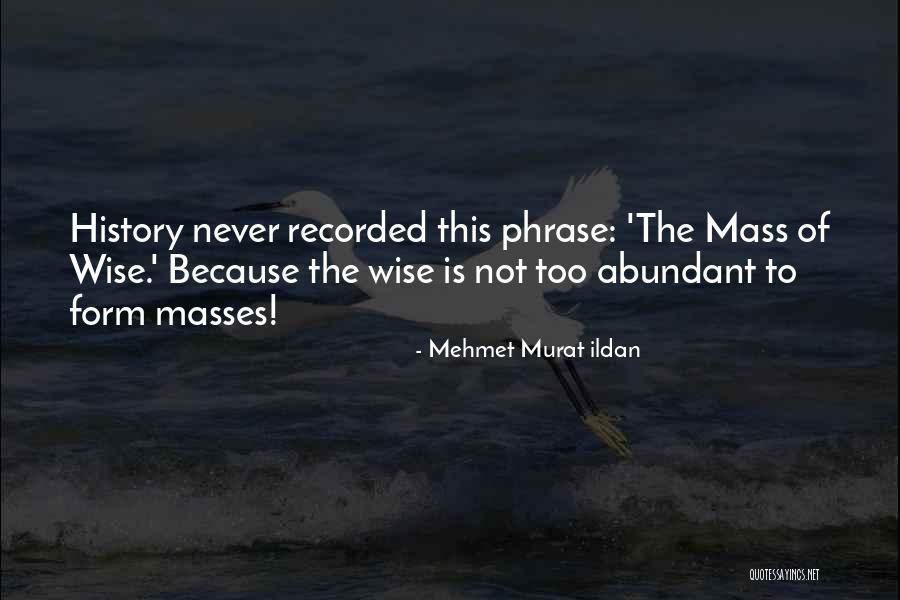 2 Phrase Quotes By Mehmet Murat Ildan