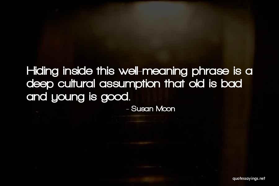 2 Phrase Quotes By Susan Moon