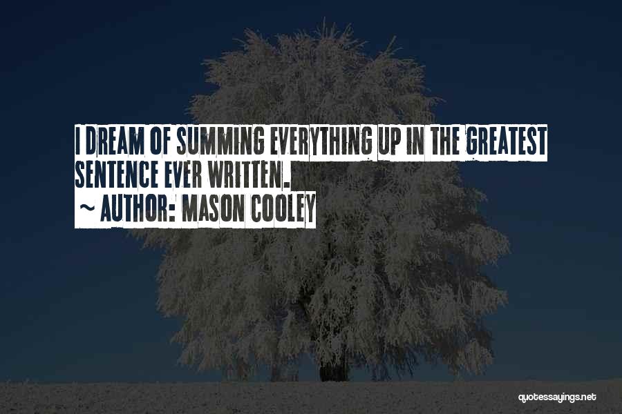 2 Sentences Quotes By Mason Cooley