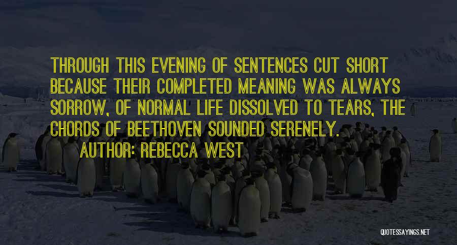 2 Sentences Quotes By Rebecca West