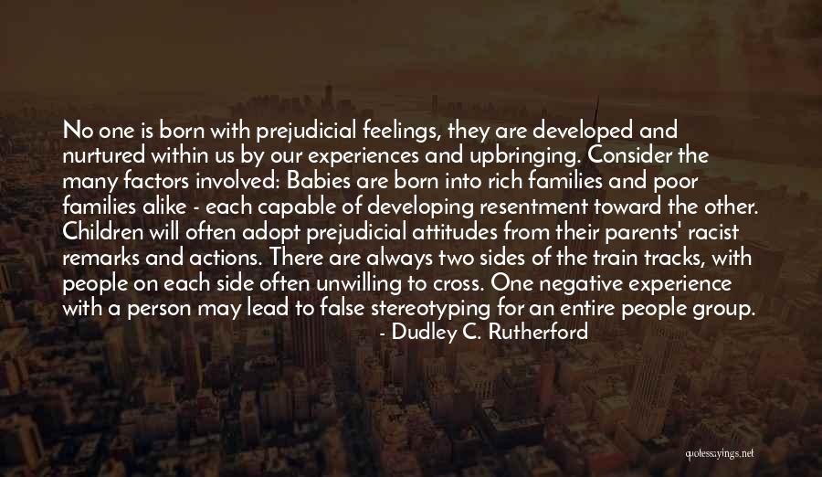 2 Sides Of A Person Quotes By Dudley C. Rutherford