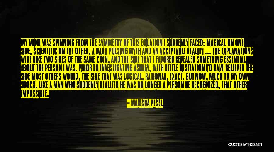 2 Sides Of A Person Quotes By Marisha Pessl 2 Sides Of A Person Quotes By Marisha Pessl