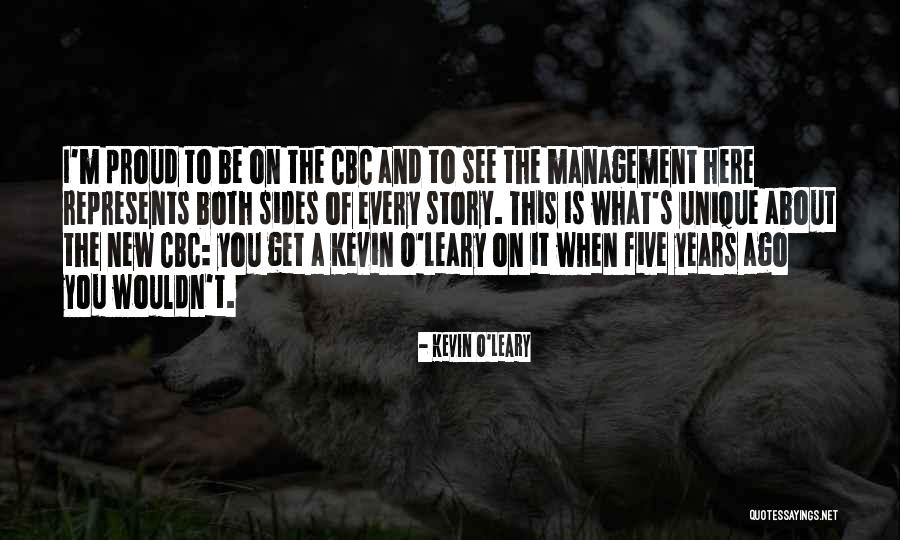 2 Sides To Every Story Quotes By Kevin O'Leary 2 Sides To Every Story Quotes By Kevin O'Leary