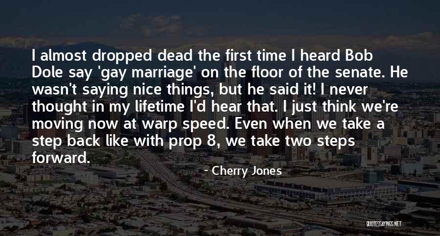 2 Steps Forward 3 Steps Back Quotes By Cherry Jones 2 Steps Forward 3 Steps Back Quotes By Cherry Jones