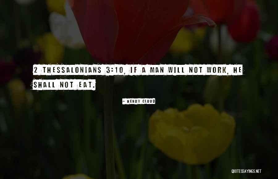 2 Thessalonians Quotes By Henry Cloud 2 Thessalonians Quotes By Henry Cloud
