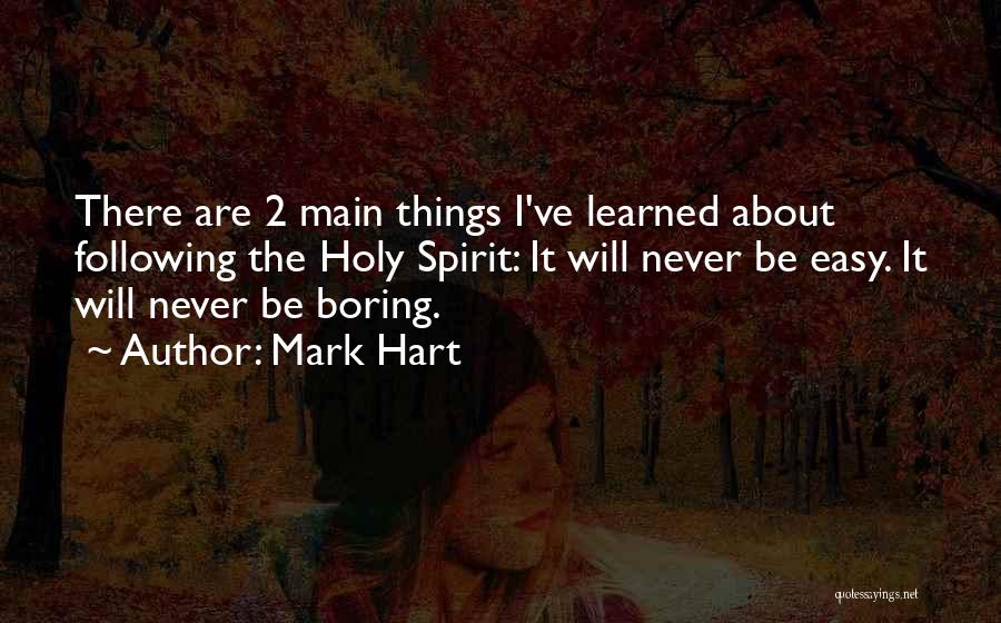 2 Things Quotes By Mark Hart