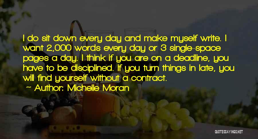 2 Things Quotes By Michelle Moran