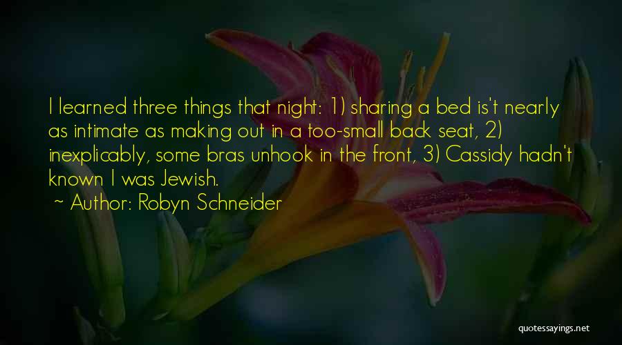 2 Things Quotes By Robyn Schneider