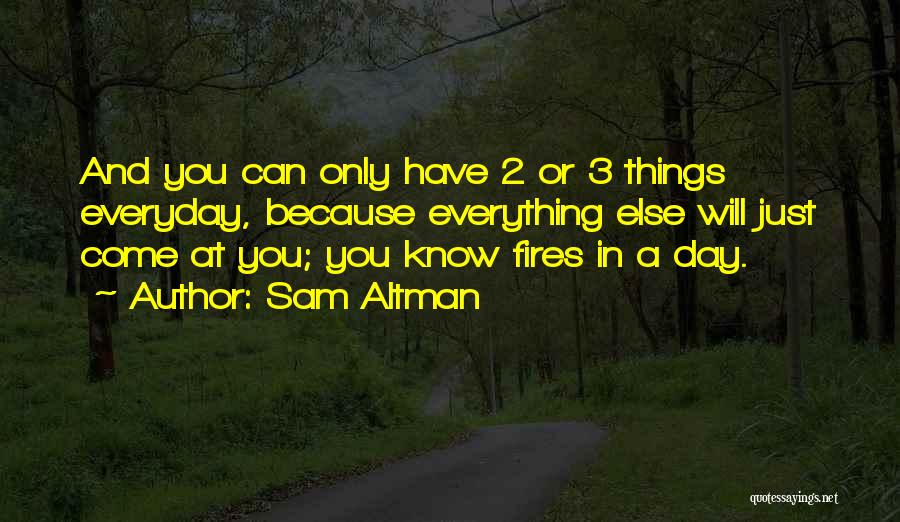 2 Things Quotes By Sam Altman