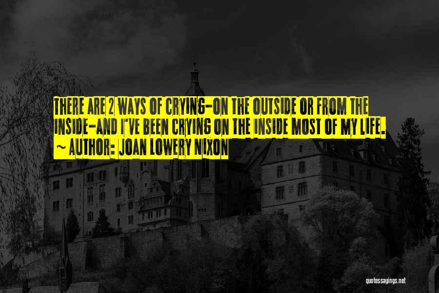 2 Ways Quotes By Joan Lowery Nixon