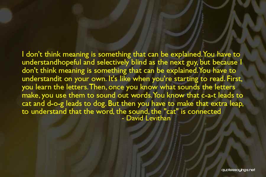 2 Word Dog Quotes By David Levithan 2 Word Dog Quotes By David Levithan