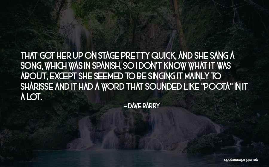 2 Word Spanish Quotes By Dave Barry 2 Word Spanish Quotes By Dave Barry
