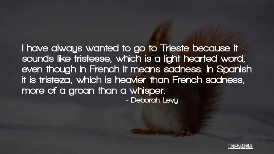 2 Word Spanish Quotes By Deborah Levy 2 Word Spanish Quotes By Deborah Levy