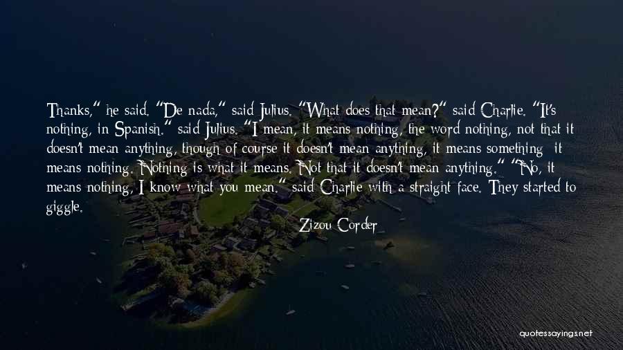 2 Word Spanish Quotes By Zizou Corder 2 Word Spanish Quotes By Zizou Corder
