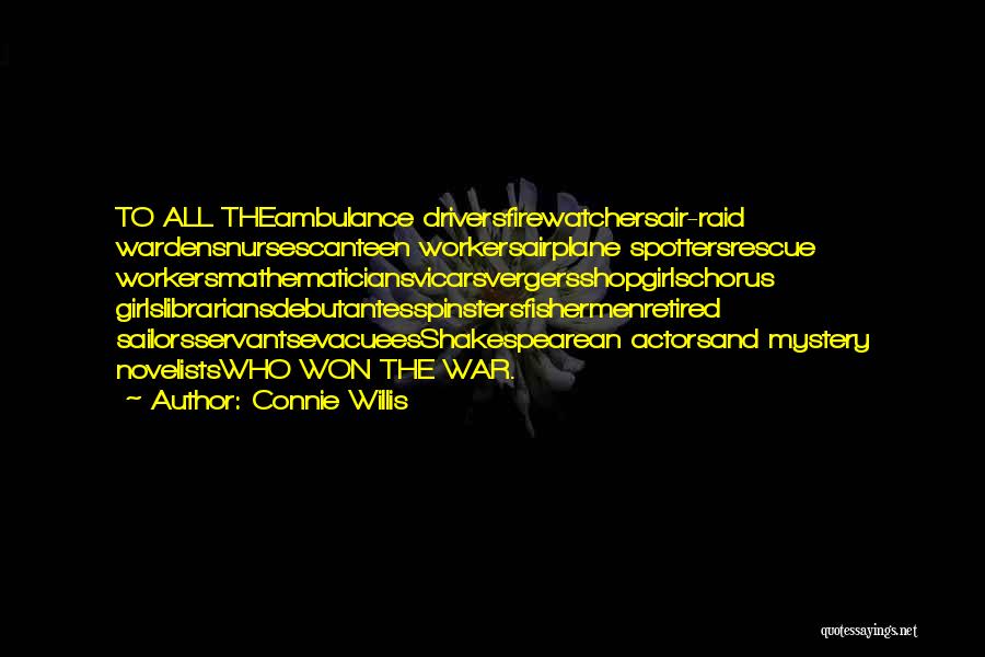 2 World War Quotes By Connie Willis