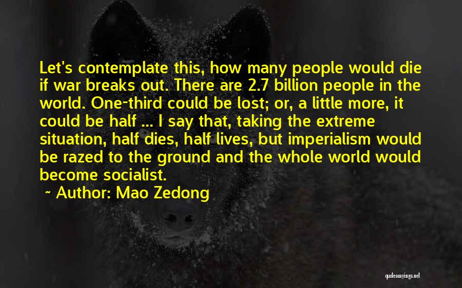 2 World War Quotes By Mao Zedong