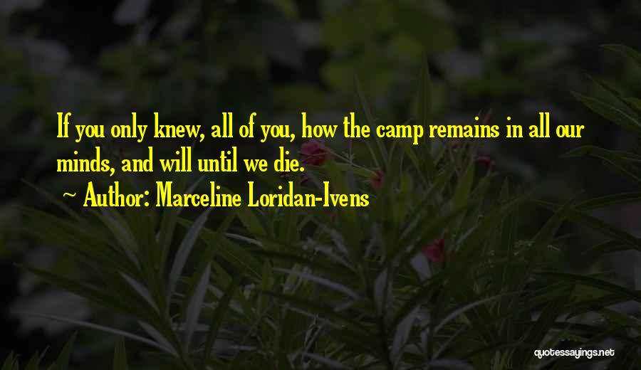 2 World War Quotes By Marceline Loridan-Ivens