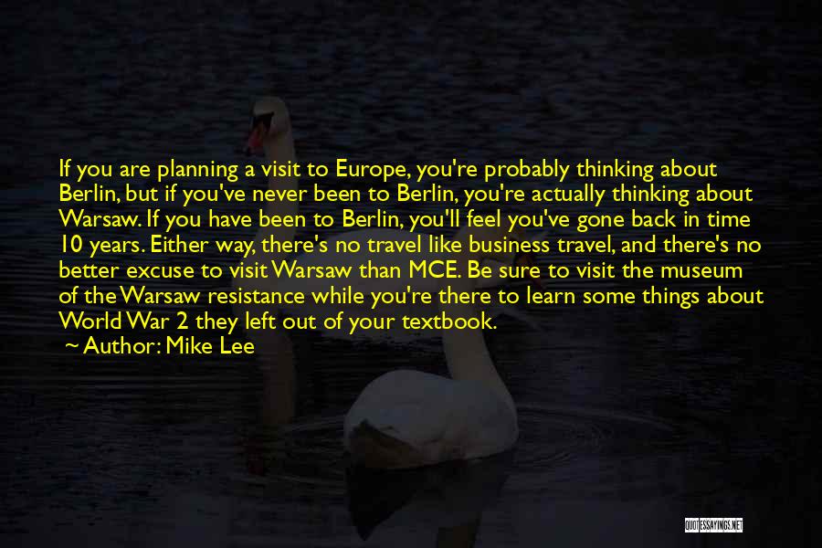 2 World War Quotes By Mike Lee