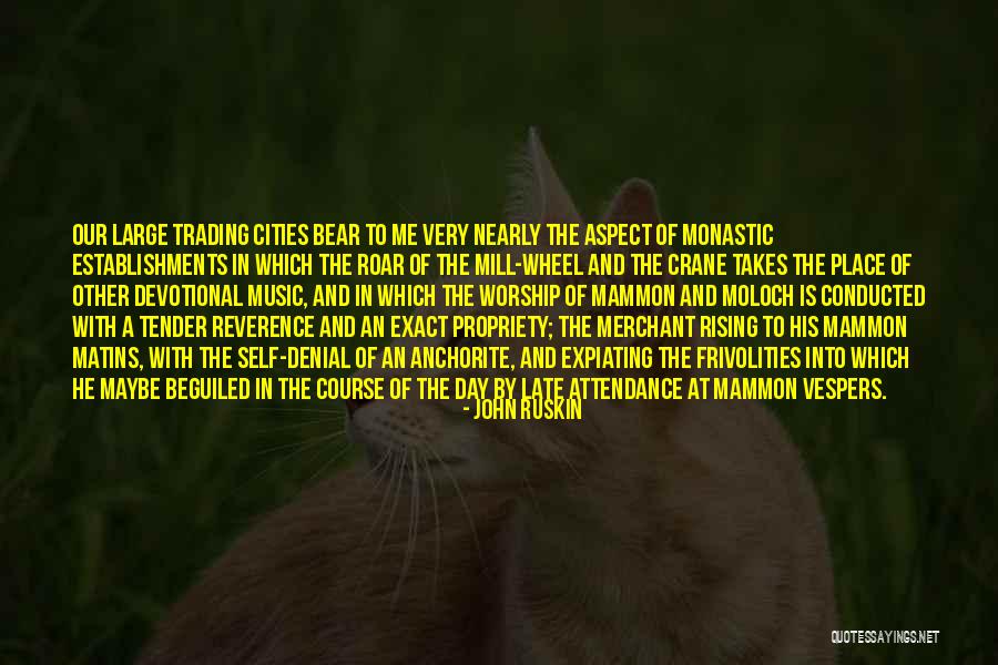 2 Worship Quotes By John Ruskin 2 Worship Quotes By John Ruskin