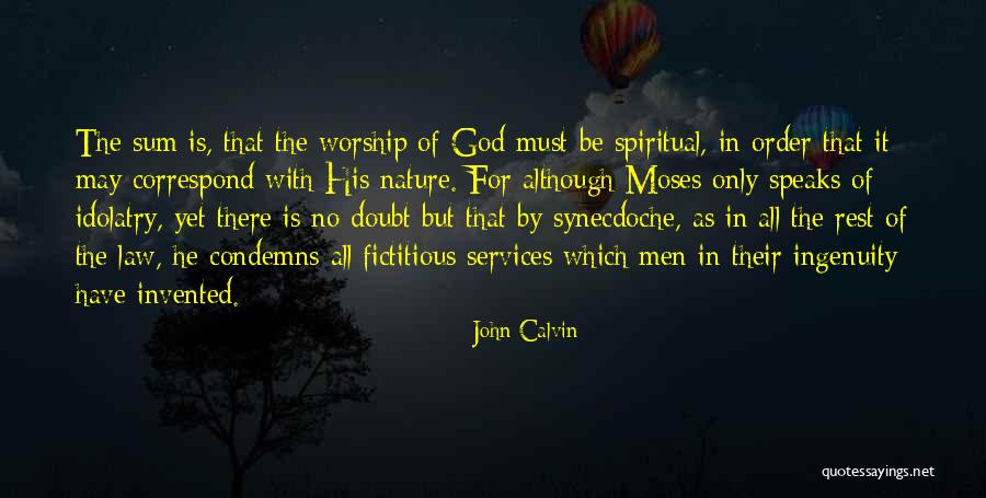 2 Worship Services Quotes By John Calvin 2 Worship Services Quotes By John Calvin