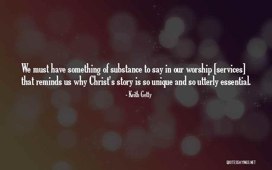 2 Worship Services Quotes By Keith Getty 2 Worship Services Quotes By Keith Getty