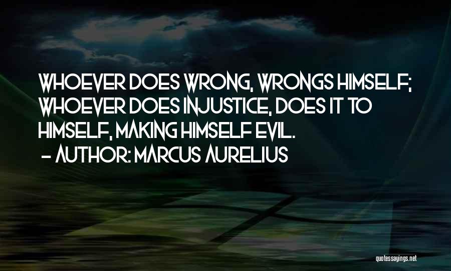 2 Wrongs Quotes By Marcus Aurelius