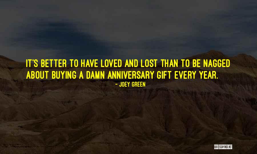 2 Year Anniversary Quotes By Joey Green 2 Year Anniversary Quotes By Joey Green