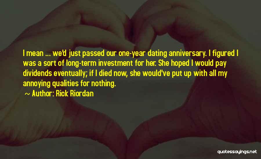 2 Year Dating Anniversary Quotes By Rick Riordan