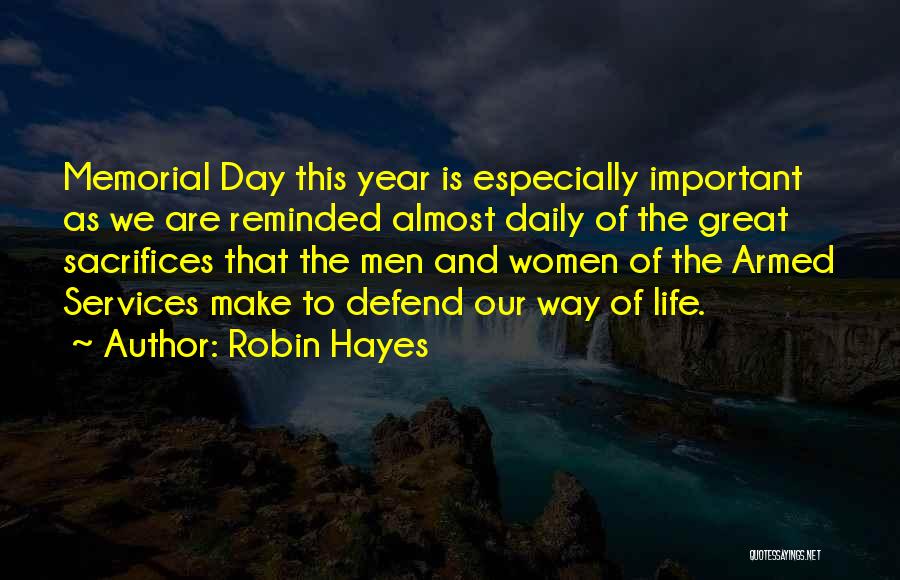 2 Year Memorial Quotes By Robin Hayes