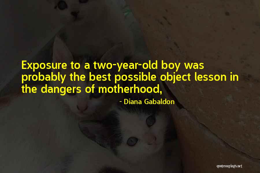 2 Year Old Boy Quotes By Diana Gabaldon