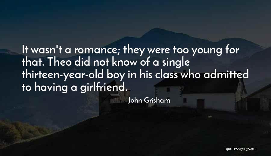 2 Year Old Boy Quotes By John Grisham