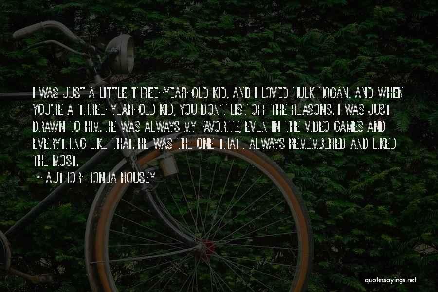 2 Year Old Kid Quotes By Ronda Rousey 2 Year Old Kid Quotes By Ronda Rousey