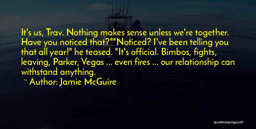 2 Year Relationship Quotes By Jamie McGuire