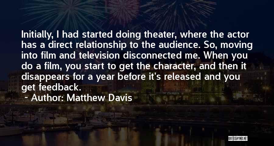 2 Year Relationship Quotes By Matthew Davis